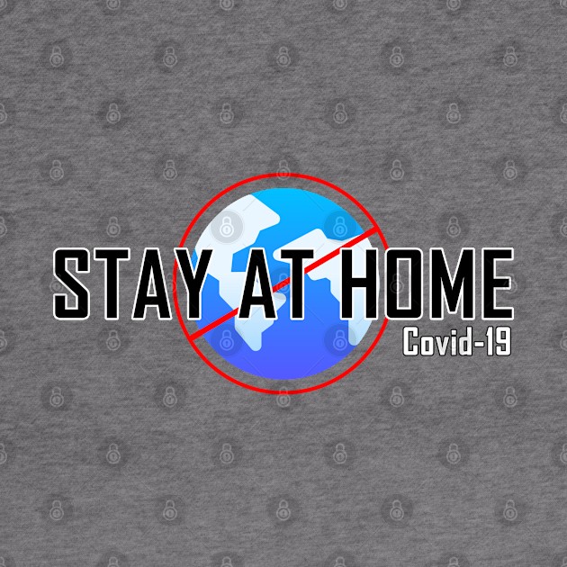 Stay At Home - Covid19 by dahyala